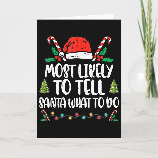 Am Wahrscheinlichsten wird Santa sagen, was er tun Karte (Vorderseite)