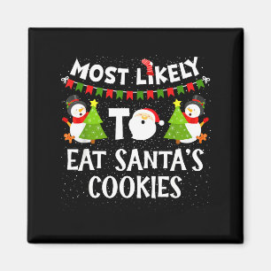 Am Wahrscheinlichsten wird Santas Kekse essen Fami Magnet