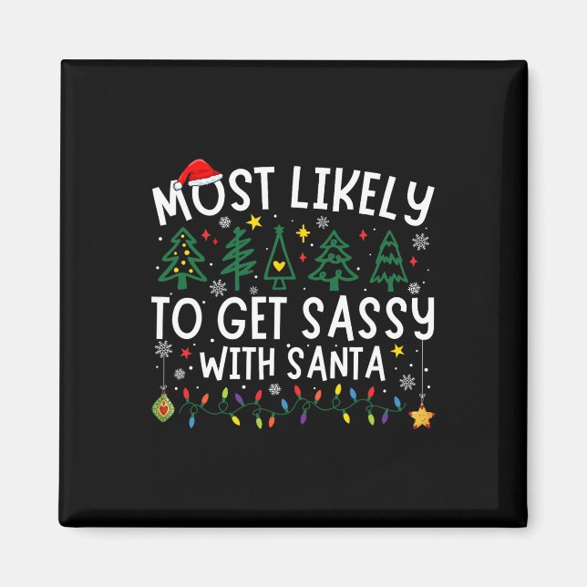 Am wahrscheinlichsten wird sie mit Santa Matching  Magnet (Vorne)