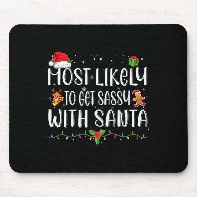 Am wahrscheinlichsten wird sie mit Santa Matching  Mousepad (Vorne)