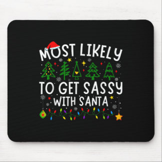 Am wahrscheinlichsten wird sie mit Santa Matching  Mousepad