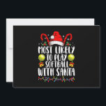 Am wahrscheinlichsten wird Softball mit der Santa  Einladung<br><div class="desc">Am wahrscheinlichsten wird Softball mit Weihnachten der Weihnachtszeit spielen</div>