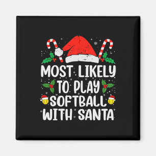Am Wahrscheinlichsten wird Softll mit Santa Funny  Magnet