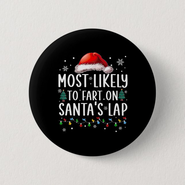 Am wahrscheinlichsten zu Furz auf Santa's Lap Fun  Button (Vorderseite)