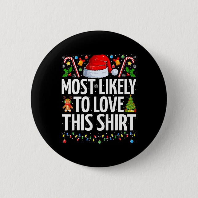 Am wahrscheinlichsten zu Liebe dieses Weihnachtsfe Button (Vorderseite)