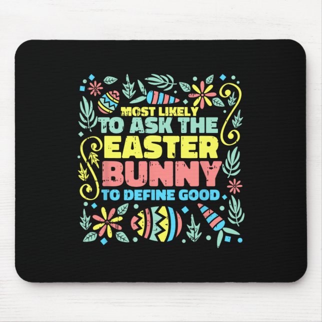 Am wahrscheinlichsten zu Ostern Gefragt Sonnenhase Mousepad (Vorne)