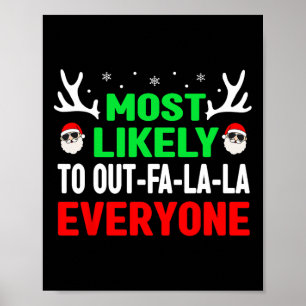 Am wahrscheinlichsten zu Out-fa-la-Jeder Spaß Weih Poster