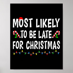 Am wahrscheinlichsten zu spät für Weihnachten Fami Poster