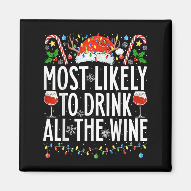 Am wahrscheinlichsten zu trinken alle Wine Xmas Fa Magnet (Vorne)