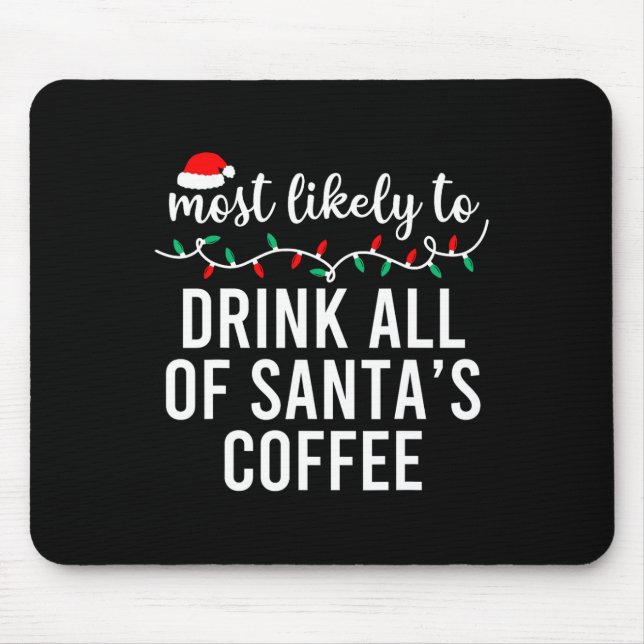 Am wahrscheinlichsten zu Weihnachten Matching Fami Mousepad (Vorne)