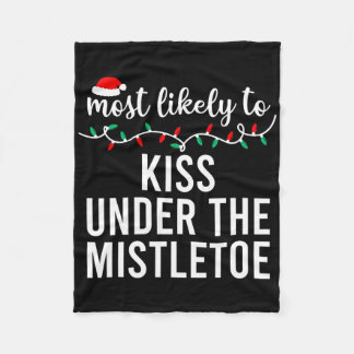 Am wahrscheinlichsten zu Weihnachten Shirt Matchin Fleecedecke