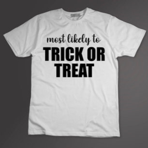 Am Wahrscheinlichsten zum Süßigkeitenbetteln Lusti T-Shirt