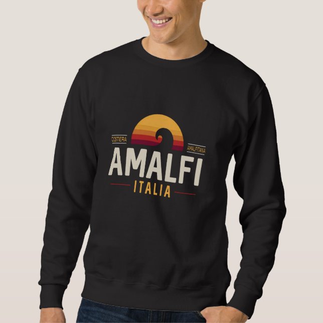 Amalfi Italien Amalfi Küste Italien Retro Wave Ama Sweatshirt (Vorderseite)