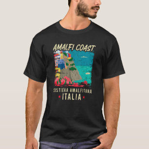 Amalfi Küste Costiera Amalfitana Italia Italien Va T-Shirt