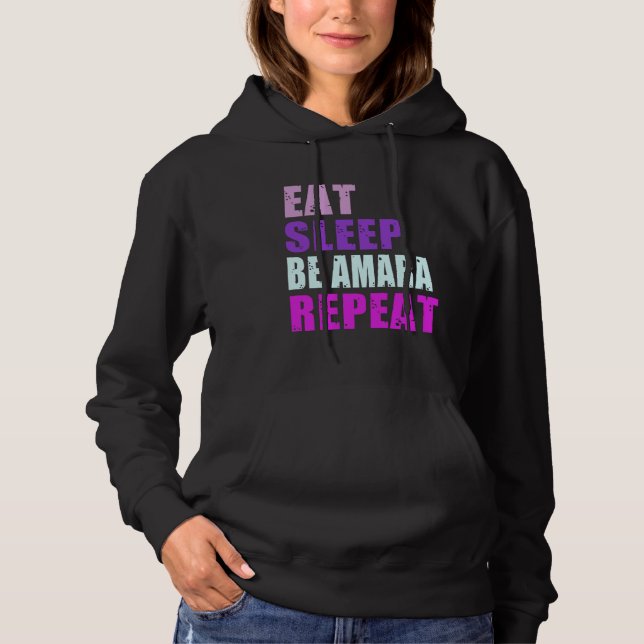 Amara Eat Sleep Be Repeat Amara Hoodie (Vorderseite)