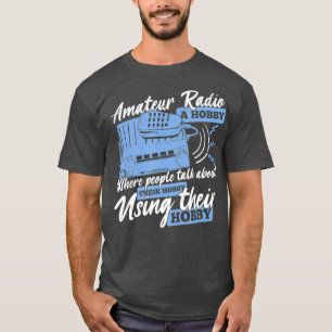 Amateur-Funkdesign für einen Ham-Funkbetreiber T-Shirt