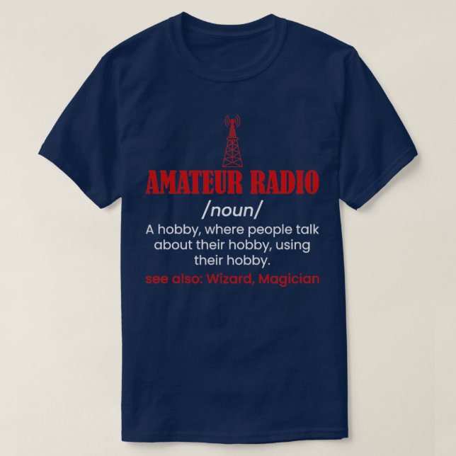 Amateurfunk - Hobby-Operator-Enthusiast T-Shirt (Design vorne)