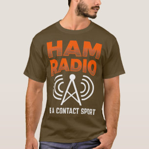 Amateurfunk ist ein Kontaktsport Morse-Code-Operat T-Shirt
