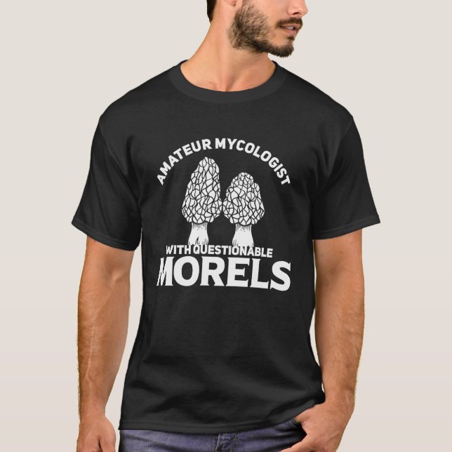 Amateurmykologe mit fragwürdigen Morcheln  Jagd T-Shirt (Vorderseite)