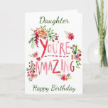 AMAZING DAUGHTER ON YOUR BIRTHDAY Card Karte<br><div class="desc">SEND "YOUR DAUGHTER" THIS "AMAZING CARD" AND YOU CAN ADD HER AGE IF YOU WISH... ... AS ALWAYS ON MY CARDS. THANKS FOR STOPPING BY ONE OF MY EIGHT STORES!!</div>