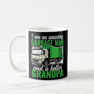 Amazing Garbage Man and a better Grandpa Garbage Kaffeetasse