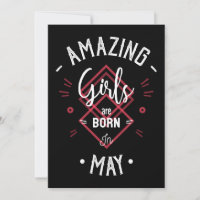 Amazing Girls are born in may