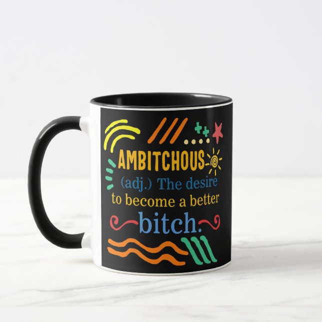 Ambitchous Funny Definition Sassy Confident Girl Tasse (Links)