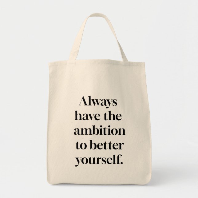 Ambition Grocery Tote Bag Tragetasche (Vorne)
