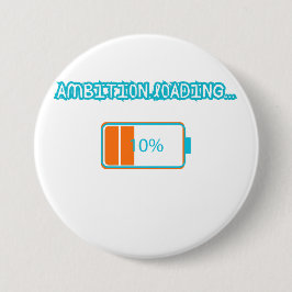 Ambition Loading… 10% | Motivational Battery Low F Button