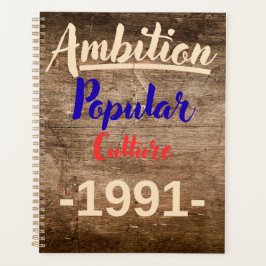 Ambition: Popular Culture Planer