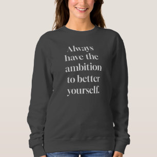 Ambition Sweatshirt de base des femmes