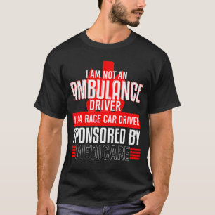 Ambulance Driver Race Car gesponsertes Mädchen T-Shirt