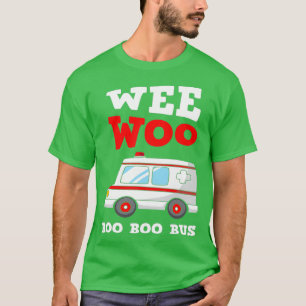 Ambulant Driver Erste Hilfe Wee Woo Boo Bus Funny T-Shirt