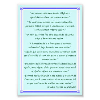 Ame-as mesmo assim. fotodruck