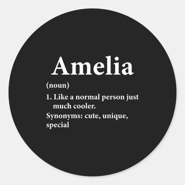 Amelia Name Definition Funny D  Runder Aufkleber (Vorderseite)