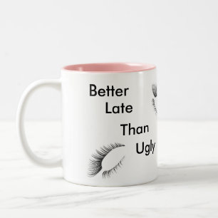 Améliorez tard que la tasse laide