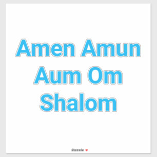 Amen Amun Aum Om Shalom Hankamer Artjunkhaus Fried Aufkleber