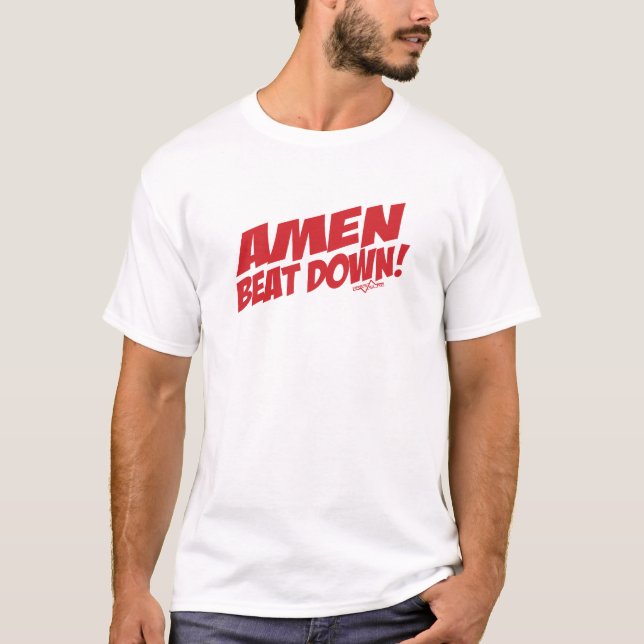 AMEN Beatdown R T-Shirt (Vorderseite)