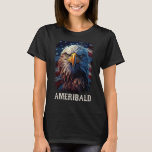 Ameribald American Flag Bald Eagle Independence Da T-Shirt