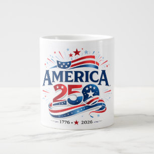 America 250 Feier 1776–2026 Jubiläum Jumbo-Tasse