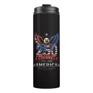America 250 Glaube Familie Patriotischer Adler Thermosbecher