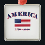 America 250 ornament aus metall<br><div class="desc">Happy Birthday America
1776 / 2026</div>