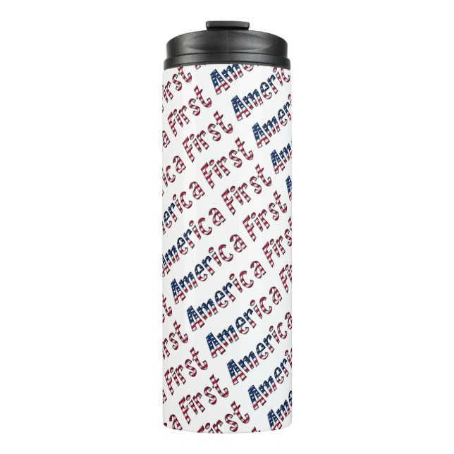 America First American Flag Typografy Patriotic Thermosbecher (Vorderseite)