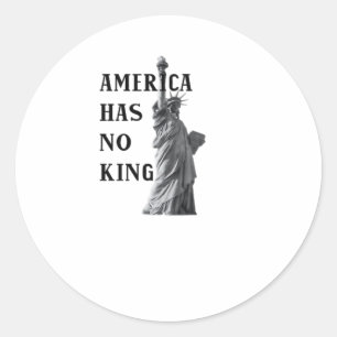 America Has No King Classic Runder Aufkleber