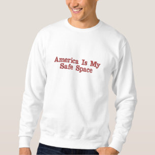 America ist mein sicherer Raum Sweatshirt