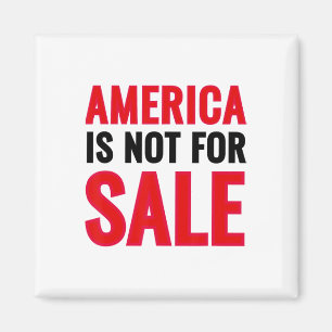 America ist nicht zu verkaufen Anti-Trump-Protest  Magnet