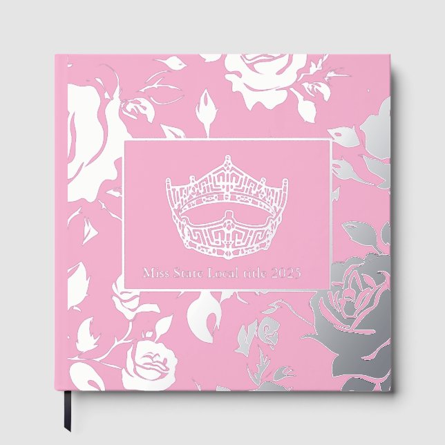 America Pageant Crown Fown Rose Scrapbook Gästebuch (Vorderseite)