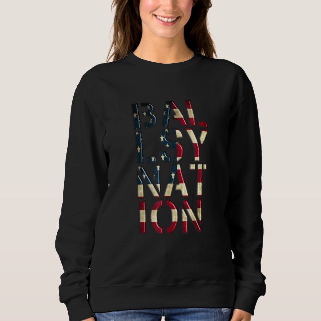 America Patriotic Brave Ballsy Nation Modern Grunt Sweatshirt (Vorderseite)