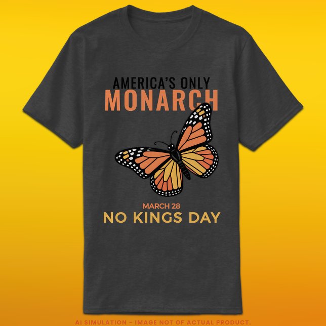 America’s Only Monarch • No Kings Day T-Shirt (Von Creator hochgeladen)