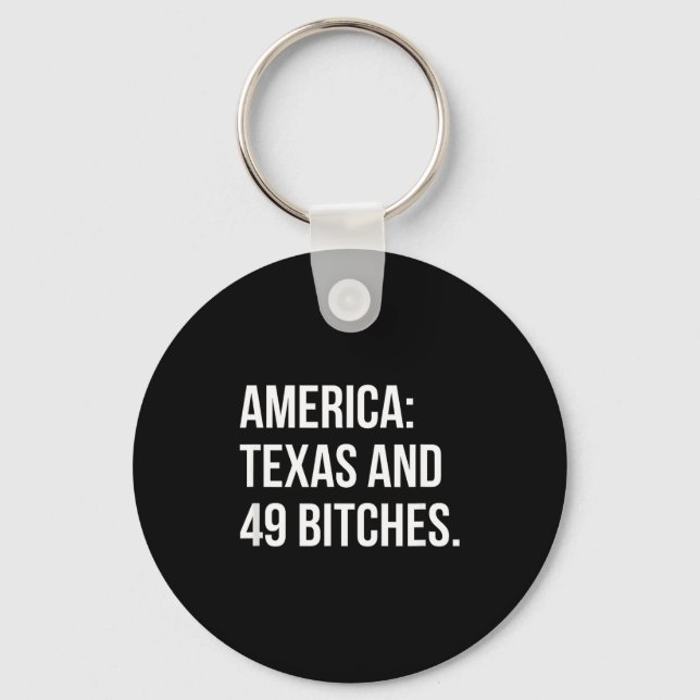 America Texas And 49 Es  Schlüsselanhänger (Vorderseite)